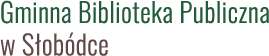Gminna Biblioteka Publiczna w Słobódce